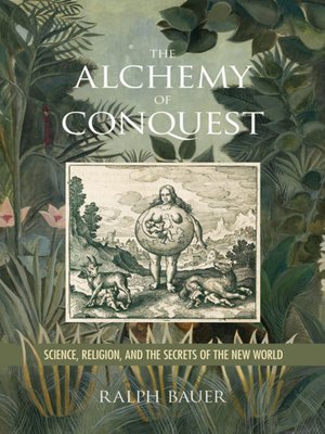 cover image of The Alchemy of Conquest